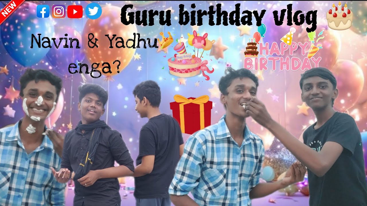 Guru birthday vlog 🎂 | fun ah pochi 🤣| wish pannirunga 👀 | Bro's n boost 👊🏻