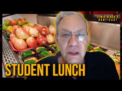 Student Lunch | Lewis Black's Rantcast clips
