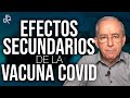 Efectos Secundarios De La Vacuna Contra COVID 19 - Oswaldo Restrepo RSC