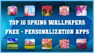 Top 10 Spring Wallpapers Free Android Apps screenshot 1