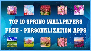 Top 10 Spring Wallpapers Free Android Apps screenshot 4