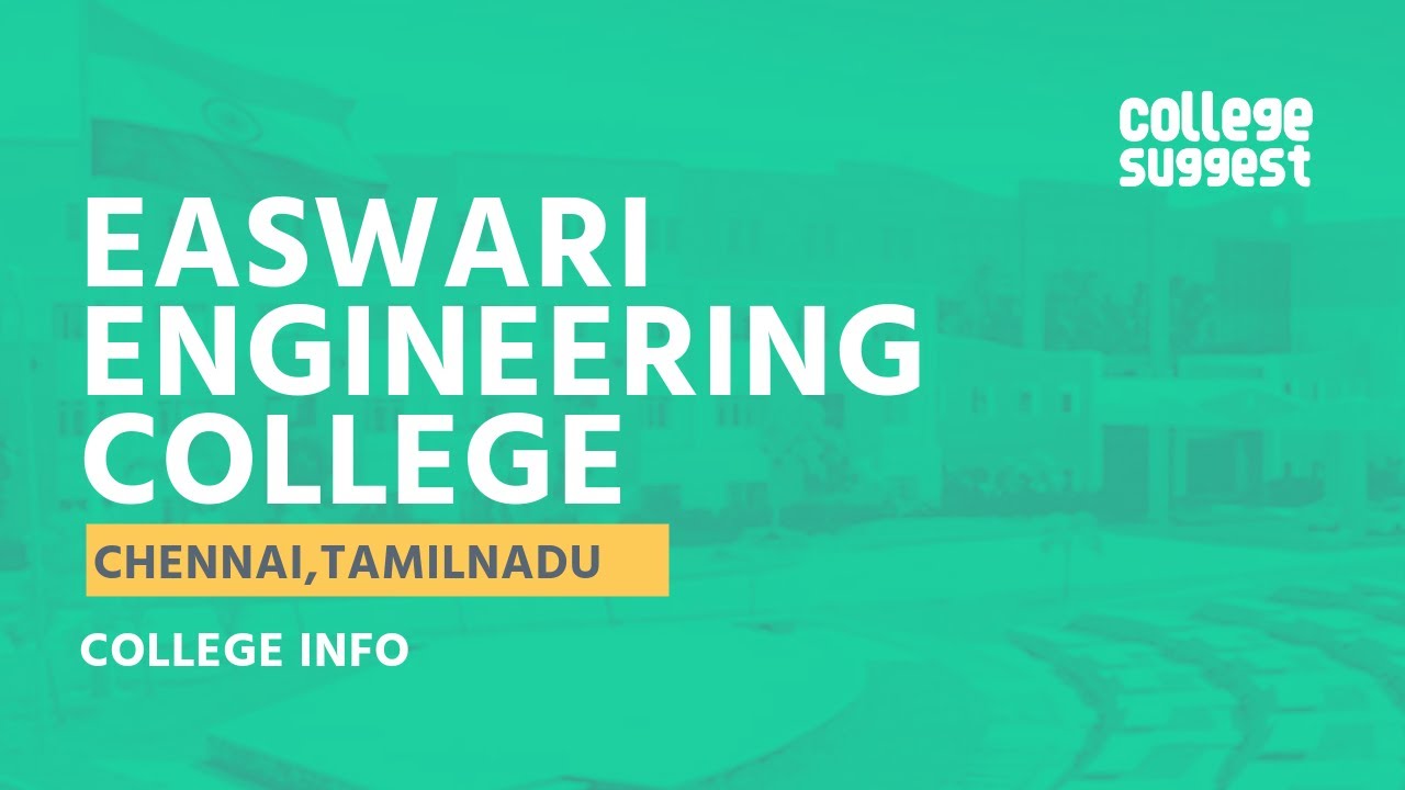 Easwari Engineering College - Review 2018