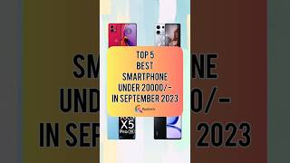 TOP 5 Best Smartphone Under 20000/- In September 2023 | Realtech