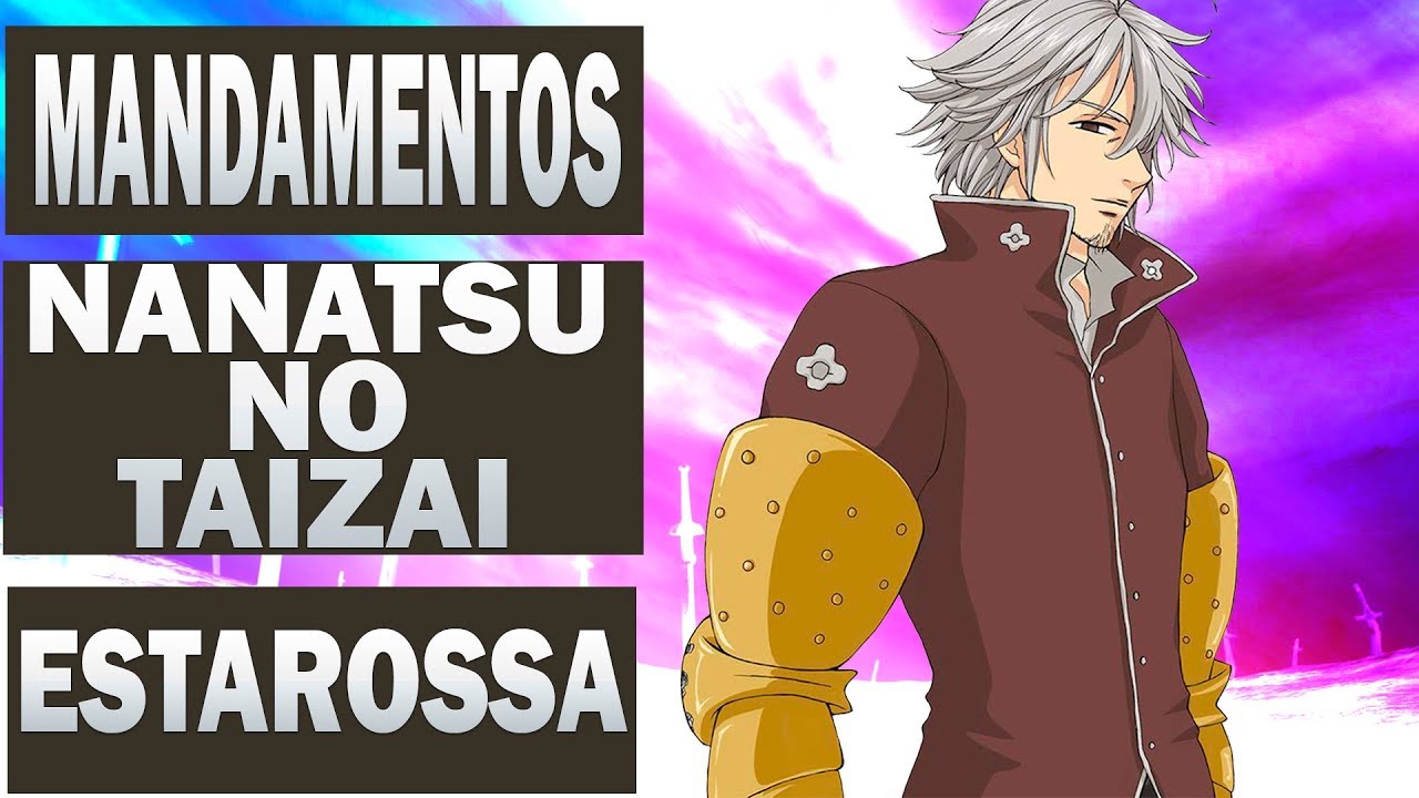 Nanatsu no Taizai ( Os 7 pecados Capitais ) OS 10 MANDAMENTOS ...