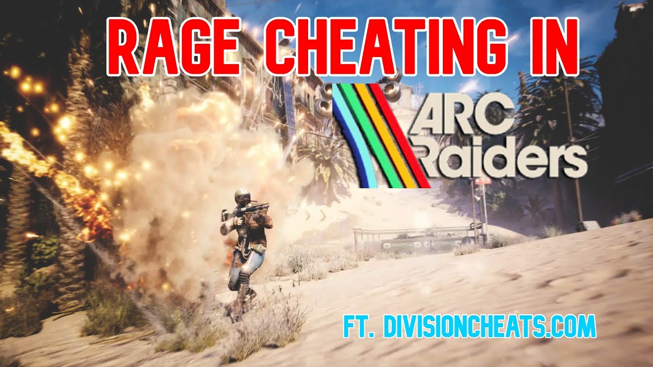 rage cheating on arc raiders | ft. division