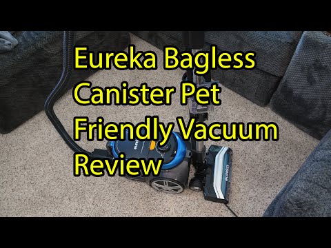 Eureka Bagless Canister Pet Friendly Vacuum Review
