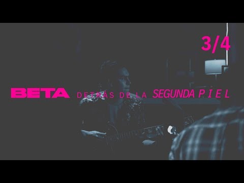 Detrás de la Segunda Piel 3/4