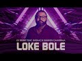 DJ Rahat feat  Shohag & Shawon Gaanwala - Loke Bole (Bangla New Folk Cover Song) 2024