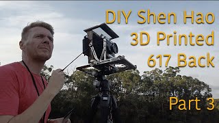 DIY 617 Panoramic View Camera Build: Cheap Shen Hao Replacement Part 3