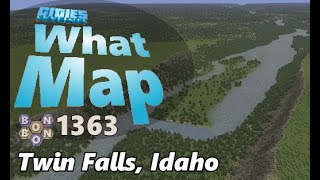 #CitiesSkylines - What Map - Map Review 1363 - Twin Falls, Idaho
