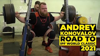 3-TIME IPF WORLD CHAMPION&#39;S WORKOUT / ANDREY KONOVALOV (RUSSIA)
