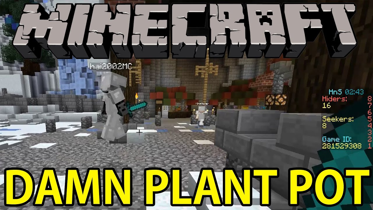 Minecraft | DAMN PLANT POT | Hide & Seek Minigame - YouTube