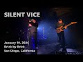 Silent Vice · 2026-01-10 · Brick by Brick · San Diego · full live show multicam