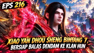 NEW EPISODE 216 |SUB ENG| BATTLE THROUGH THE HEAVENS SEASON 5 #xiaoyan #btth