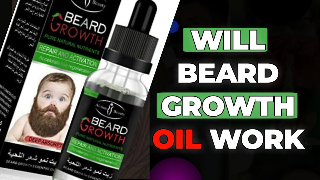 Will Beard Growth Oil Work (How To Grow A Beard With A Beard Growth Oil) -  YouTube