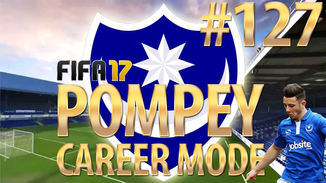 FIFA 17 | Portsmouth Career Mode | 