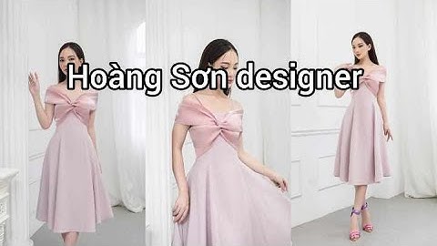 Dạy cắt may: Hướng dẫn cách cắt đầm cúp ngực hai dây có lớp xoắn | Hoàng Sơn designer
