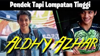Aldhy Azhar Bertubuh Pendek Tapi Lompatannya Tinggi