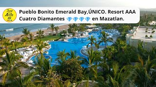 Descubre el Paraíso en Mazatlán: Tour de Amenidades  Pueblo Bonito Emerald Bay  Hotel de Lujo