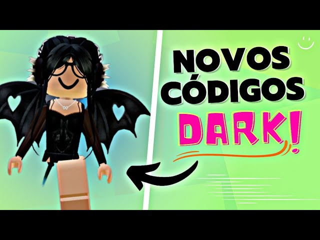 ROBLOX- NOVOS CÓDIGOS DE ROUPAS/ACESSÓRIOS E CABELOS ESTILO DARK