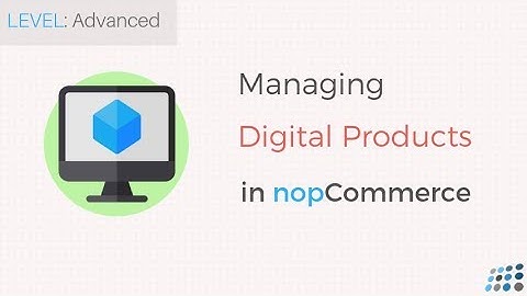 Managing Digital Products in nopCommerce