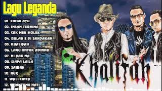 KHALIFAH SELEKSI 20 LAGU LAGU PADU PUNYA !!LAGU KHALIFAH HIT 2025 | KHALIFAH FULL ALBUM 2025