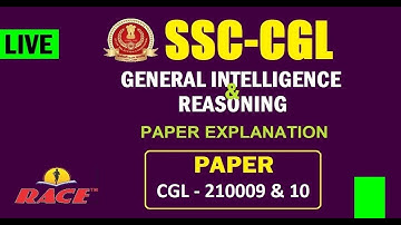 SSC-CGL TIER-1 GRAND TEST EXPLAINED GI&REASONING CGL-21009 & 10