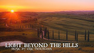 Light Beyond the Hills (Ambient) by Eric Heitmann