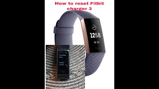 How to reset Fitbit charger 3 (clean user data)
