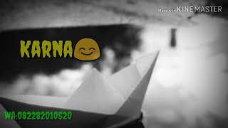 Story Wa terbaru perahu kertas