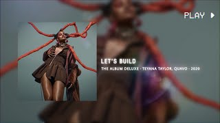 let’s build - teyana taylor ft. quavo // 432Hz conversion