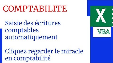 Saisie des écritures comptables automatiquement avec une application Excel