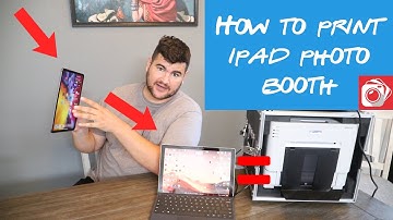 HOW TO PRINT WITH AN IPAD PHOTO BOOTH - LUMABOOTH