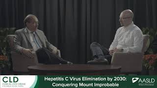 Hepatitis C Virus Elimination by 2030: Conquering Mount Improbable