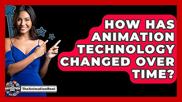 How Has Animation Technology Changed Over Time? - The Animation Reel