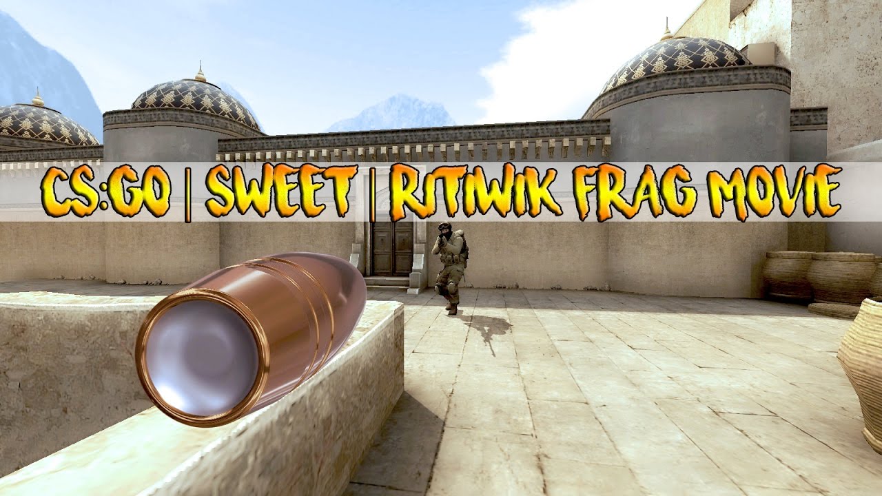 CS:GO | SWEET | RITWIK FRAG MOVIE - YouTube