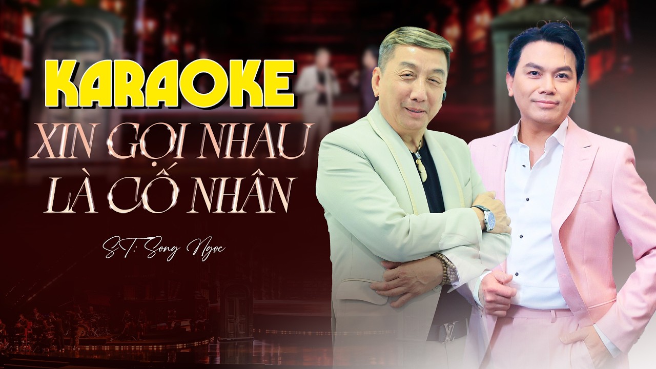 [KARAOKE] BEAT CHUẨN - XIN GỌI NHAU LÀ CỐ NHÂN | MẠNH QUỲNH & TRƯỜNG VŨ