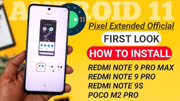 Pixel Extended Android 11 Redmi Note Pro, Redmi Note 9 Pro Max Androind 11, Poco M2 Pro Android 11