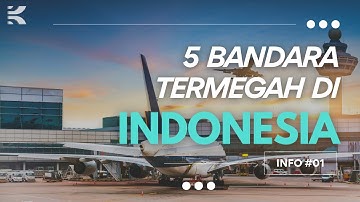 5 Bandara Internasional Termegah di Indonesia - No.1 Lebih luas dari Kota ❗❗