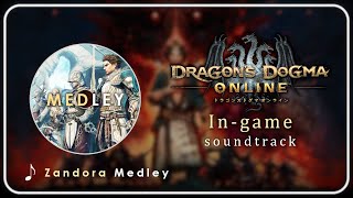 Dragons Dogma Online OST : Zandora | Medley