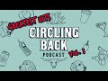 Circling Back's Greatest Hits, Volume 1