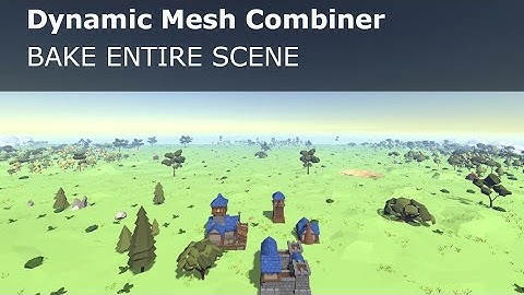 Dynamic Mesh Combiner - Bake Entire Scene #unity #asset #gamedev #3d #lowpoly #vr  #quest2