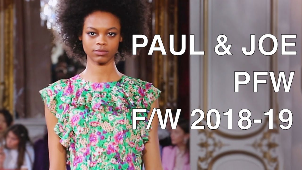 PAUL & JOE | FALL WINTER 2018-19 | FULL FASHION SHOW