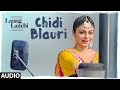 Chidi Blauri: Laung Laachi (Audio Song) Ammy Virk,  Mannat Noor | Neeru Bajwa | Latest Punjabi Movie