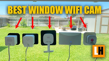 Window Mounted WIFI Cameras Compared - The Best ONE is...