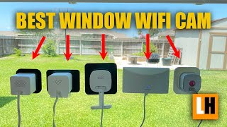 Window Mounted WIFI Cameras Compared - The Best ONE is...