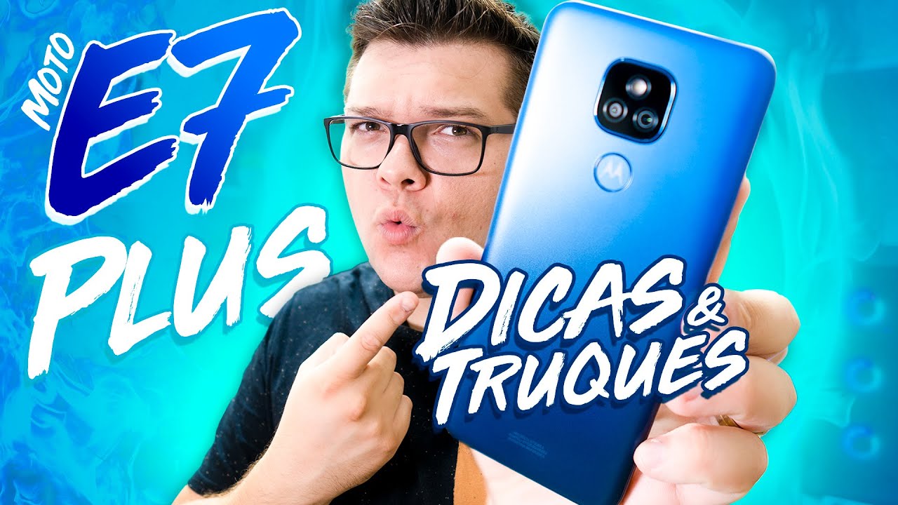 MOTO E7 PLUS – TOP 10 DICAS & TRUQUES PRA ELE FICAR AINDA MELHOR!