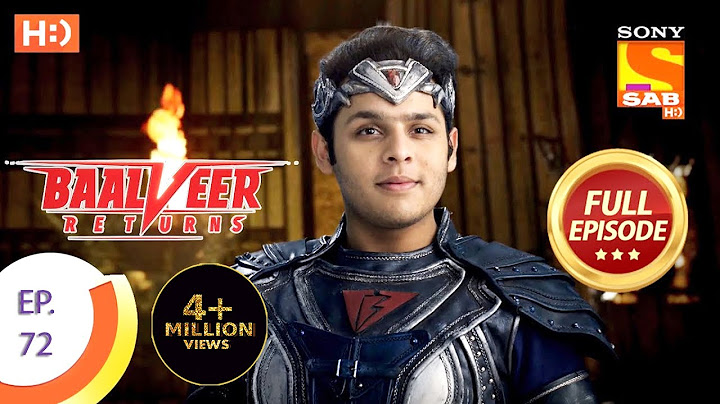 Baalveer Returns - Ep 72 - Full Episode - 18th December 2019