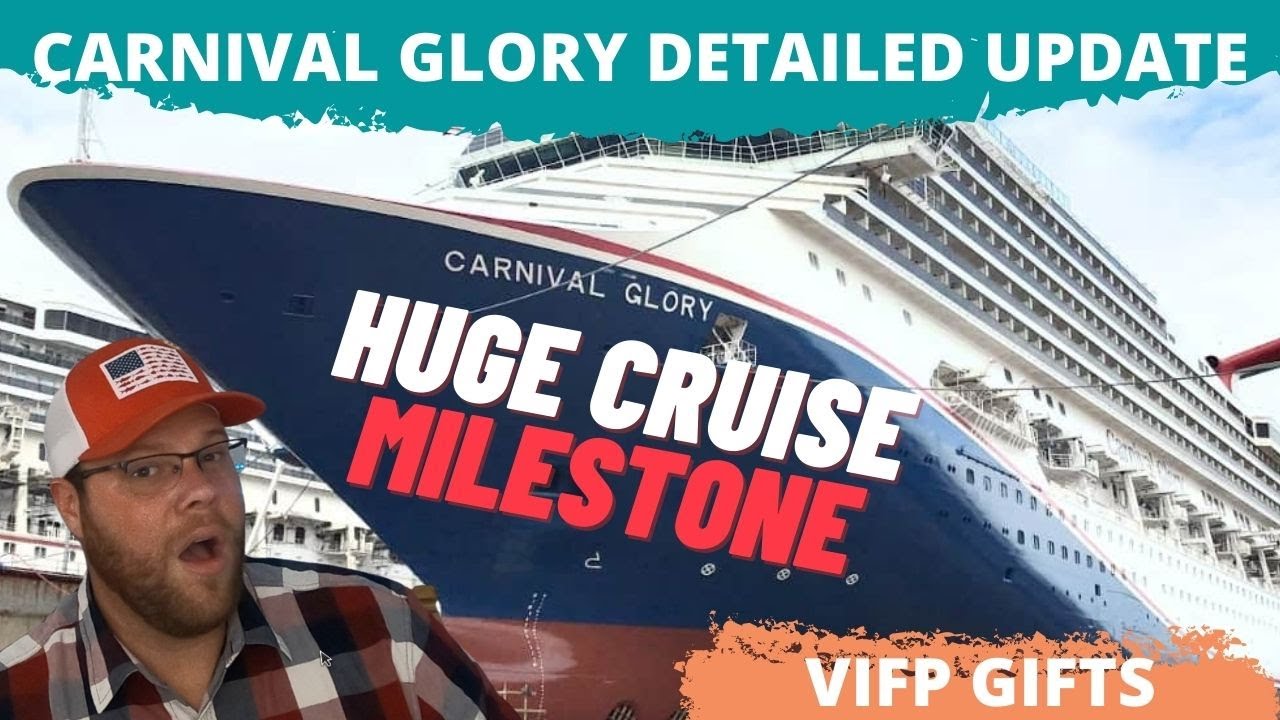 CRUISE NEWS: DETAILED CARNIVAL GLORY UPDATE | REMINDER TO GET FREE GIFTS ON CRUISE | HUGE MILESTONE