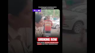 Video Shows Woman Arguing With Police Over Public Smoking Rules